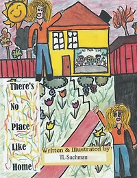 There's no place like Home: Home is Where I found My Heart