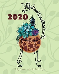2020 Daily Planner with Dot Grid Pages, Giraffe Planter Cover: Cute Succulents Day Calendar Notebook and Journal