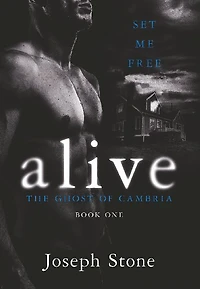 Alive: The Ghost of Cambria