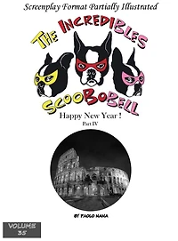 The Incredibles Scoobobell Happy New Year Part IV (Volume 35)