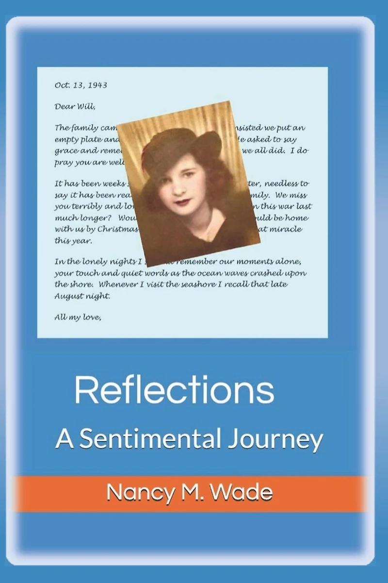 Reflections: A Sentimental Journey