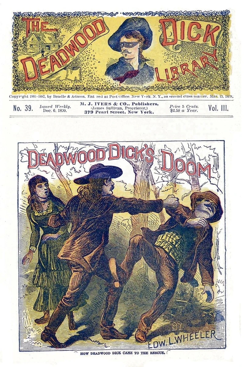 Deadwood Dick's Doom Calamity Jane's Last Adventure