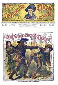 Deadwood Dick's Doom Calamity Jane's Last Adventure