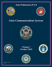 Joint Publication JP 6-0 Communication System Change 1 October 2019