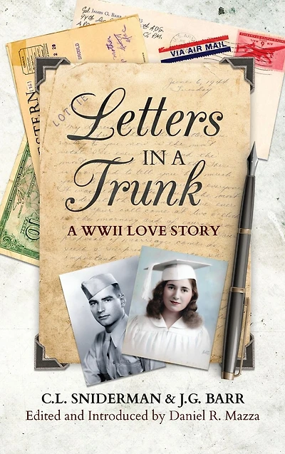 Letters A Trunk: WWII Love Story