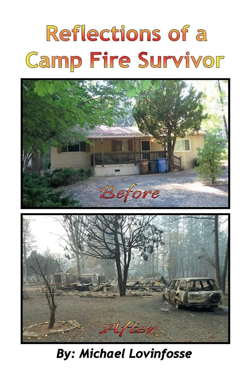 Reflections of a Camp Fire Survivor