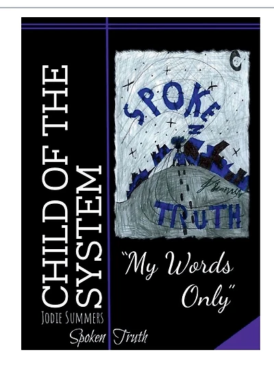 TEARS OF THE WOUNDED - My Words Only: CHILD OF THE SYSTEM