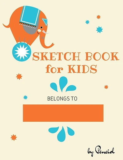 Sketch book for kids: Drawing Pad - 130 pages (8.5"x11") - Notebook for Drawing, Writing, Painting, Sketching Blank Paper for Drawing