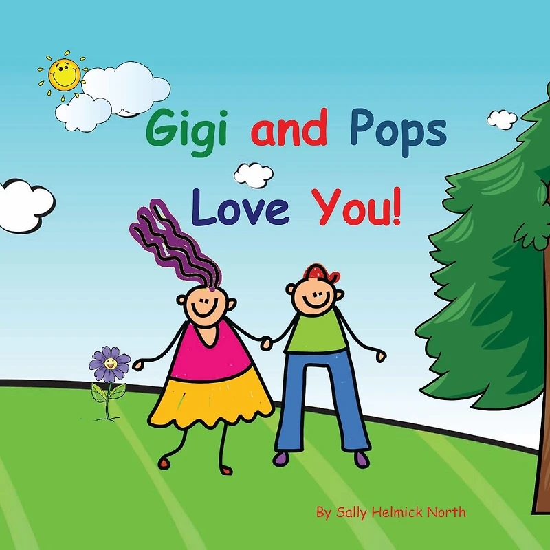 Gigi and Pops Love You!