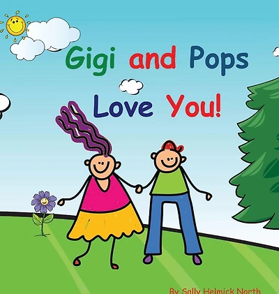 Gigi and Pops Love You!