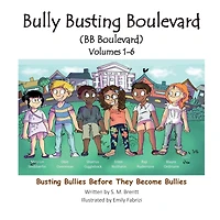 Bully Busting Boulevard (BB Boulevard) Volumes 1 - 6