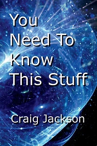 You Need To Know This Stuff