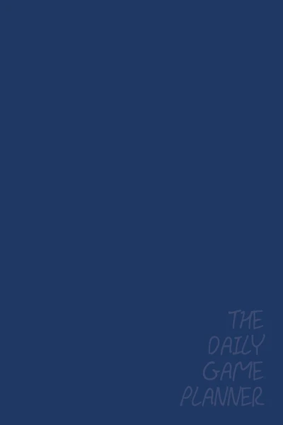 The Daily Game Planner Discreet Navy Edition