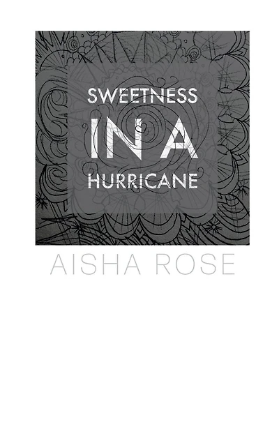 Sweetness A Hurricane