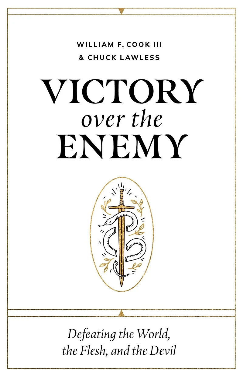 Victory over the Enemy: Defeating World, Flesh, and Devil