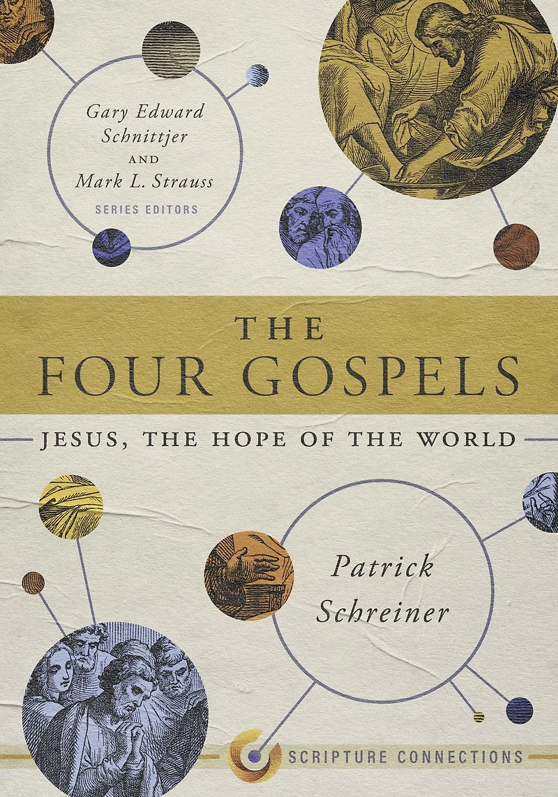 the Four Gospels: Jesus, Hope of World