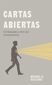 Cartas abiertas: un llamado a vivir con transparencia