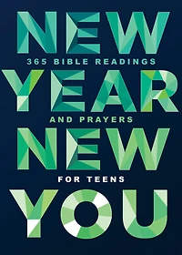 New Year, You: 365 Bible Readings and Prayers for Teens
