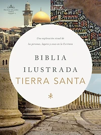 RVR 1960 Biblia ilustrada de la Tierra Santa, tapa dura: Una exploración de la personas, lugares y cosas en la Escritura