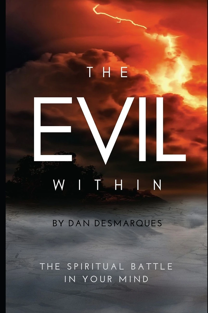 The Evil Within: Spiritual Battle Your Mind