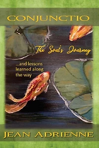 Conjunctio the Soul's Journey...and lessons learned along way