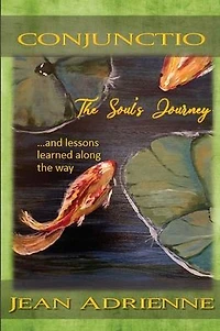 Conjunctio the Soul's Journey...and lessons learned along way