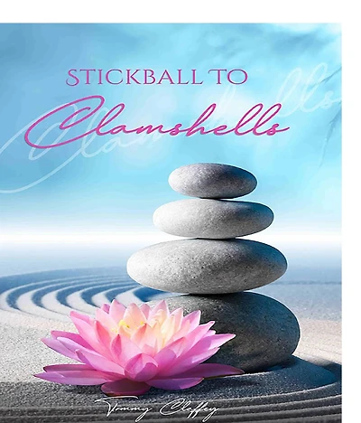 Stickball To Clamshells