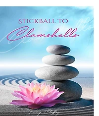 Stickball To Clamshells
