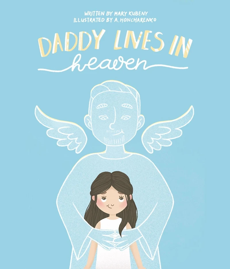 Daddy Lives In Heaven