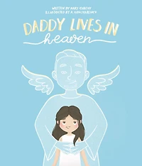 Daddy Lives In Heaven