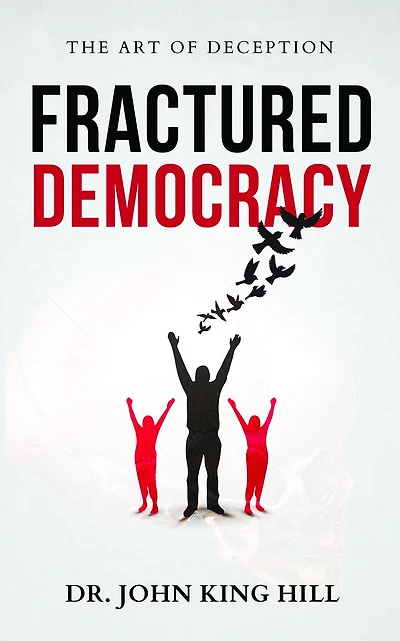 FRACTURED DEMOCRACY