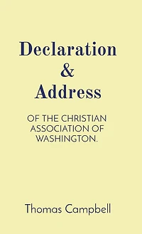 Declaration & Address: of the Christian Association Washington.