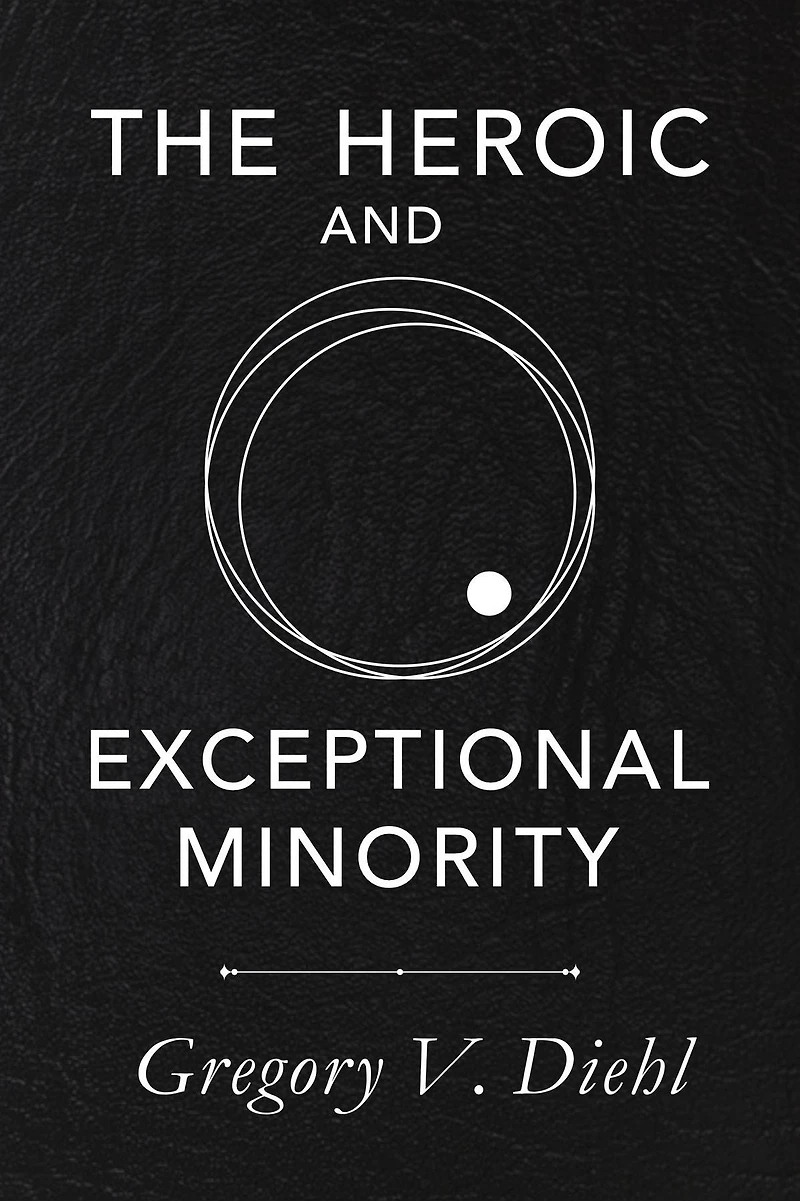 The Heroic and Exceptional Minority: A Guide to Mythological Self-Awareness Growth