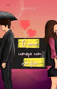 O amor começa com um fim
