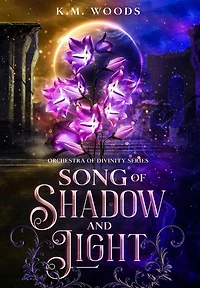 Song of Shadow and Light