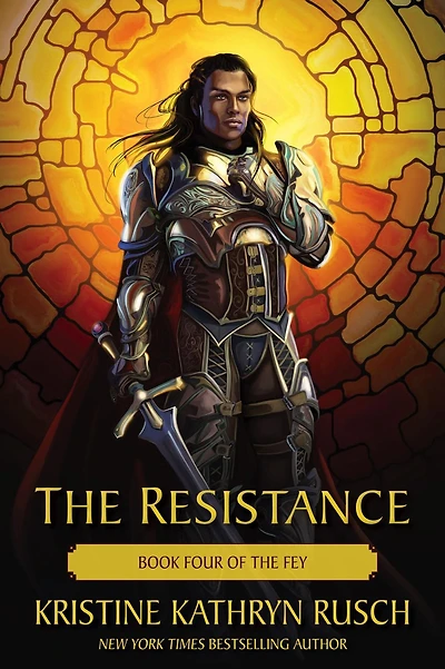 The Resistance: Book Four of Fey