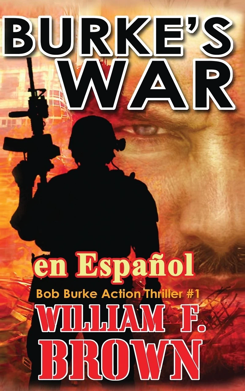 Burke's War, en Espa�ol: Bob Burke Action Thriller #1