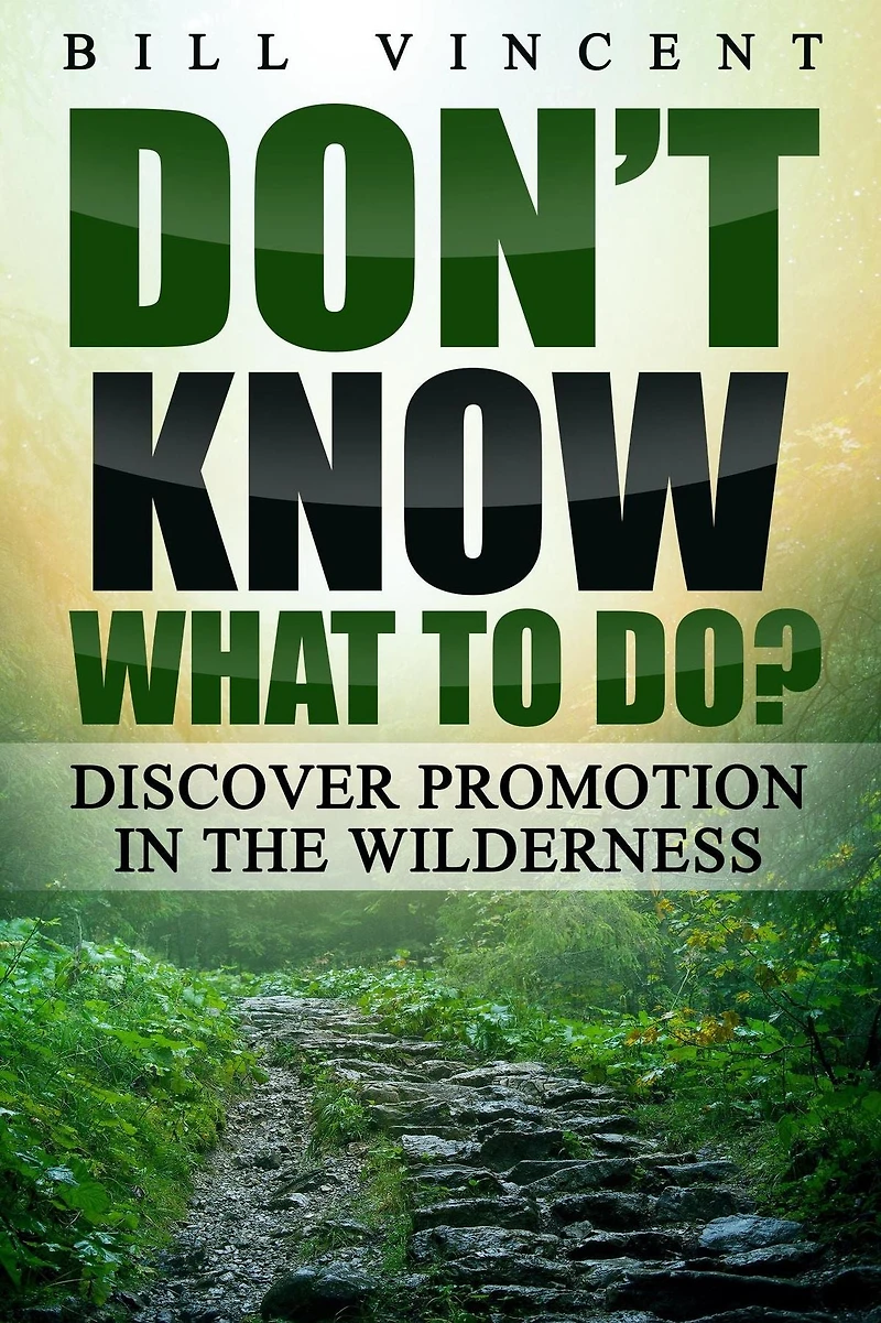 Don't Know What to Do?: Discover Promotion the Wilderness