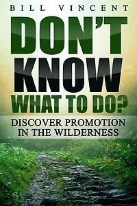 Don't Know What to Do?: Discover Promotion the Wilderness