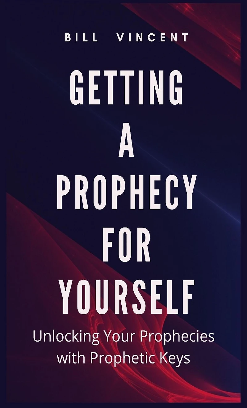 Getting a Prophecy for Yourself: Unlocking Your Prophecies with Prophetic Keys