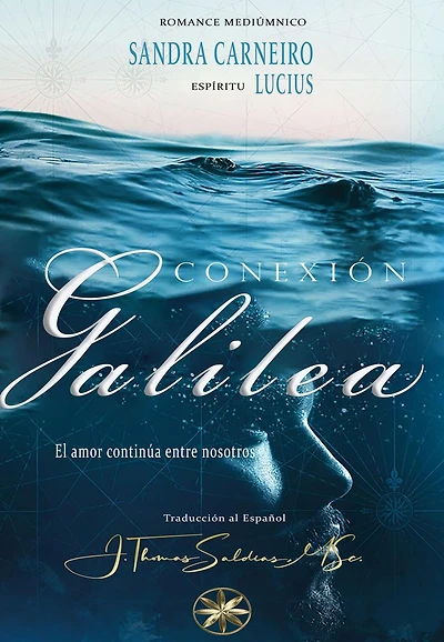 Conexión Galilea: El Amor Continúa entre Nosotros