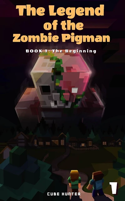 The Legend of Zombie Pigman Book 1: Beginning