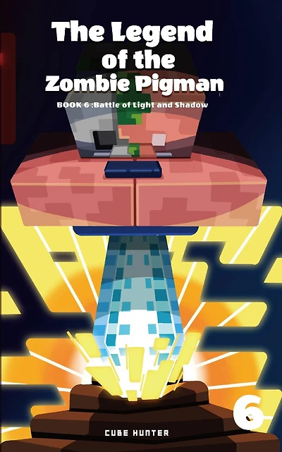the Legend of Zombie Pigman Book 6: Battle Light and Shadow