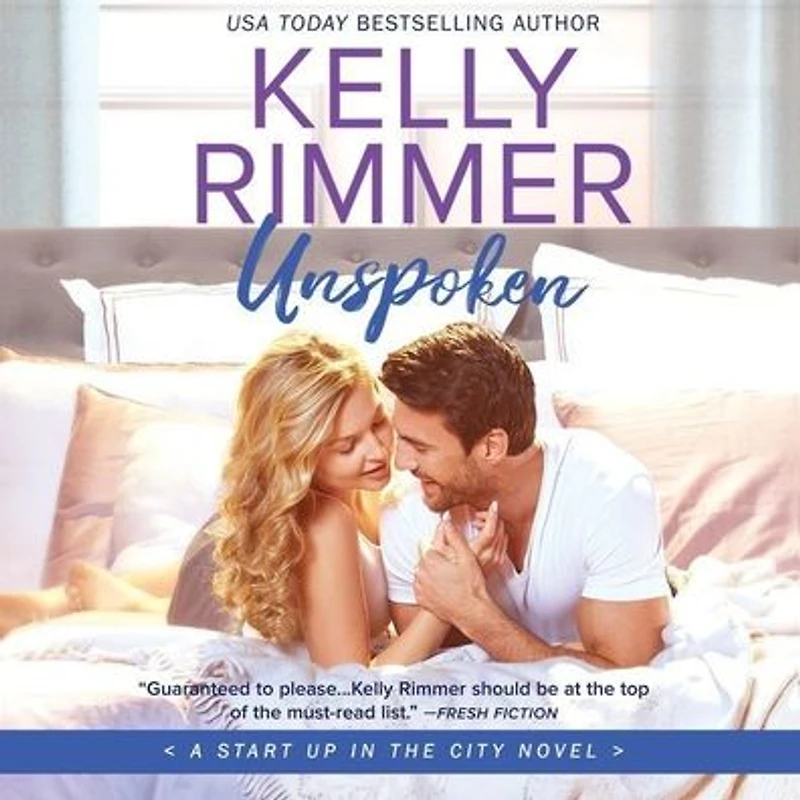 Unspoken (Start Up the City Series #2)