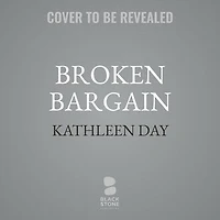 Broken Bargain: Bankers, Bailouts, and the Struggle to Tame Wall Street