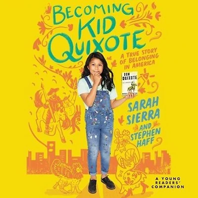 Becoming Kid Quixote: A True Story of Belonging America
