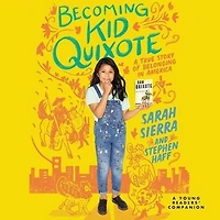 Becoming Kid Quixote: A True Story of Belonging America