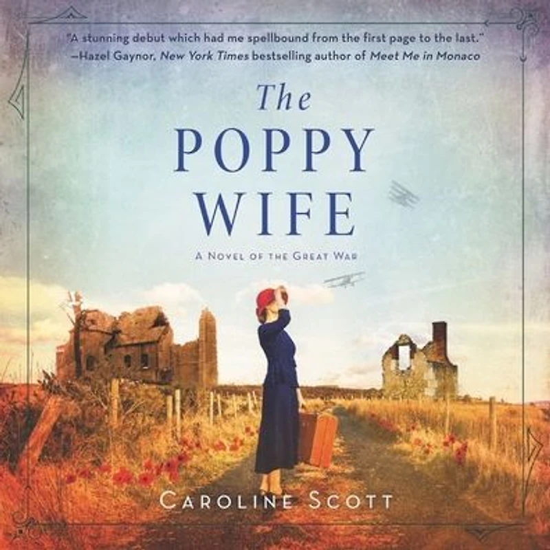 the Poppy Wife: A Novel of Great War