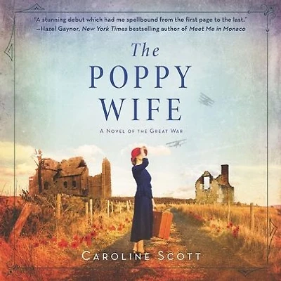 the Poppy Wife: A Novel of Great War
