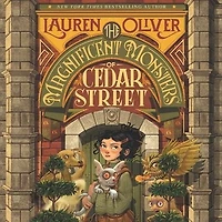 The Magnificent Monsters of Cedar Street
